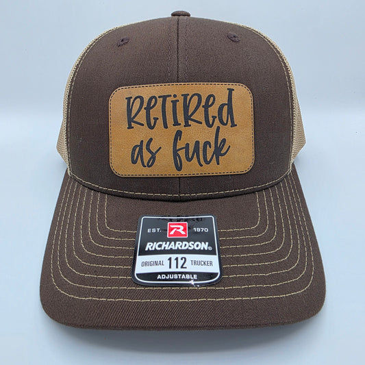 “Retired As F*” Leather Patch Hat – Richardson 112 Trucker Cap**
